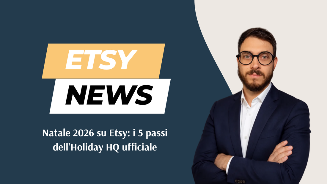 Natale 2026 su Etsy: i 5 passi dell'Holiday HQ ufficiale (e cosa farei al posto tuo dall'Italia)